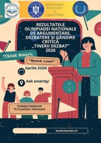 OLIMPIADEI NAȚIONALE DE ARGUMENTARE, DEZBATERE ȘI GÂNDIRE CRITICĂ „TINERII DEZBAT - 1